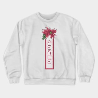 Advent: Peace Crewneck Sweatshirt